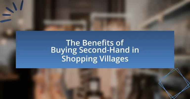 The Benefits of Buying Second-Hand in Shopping Villages